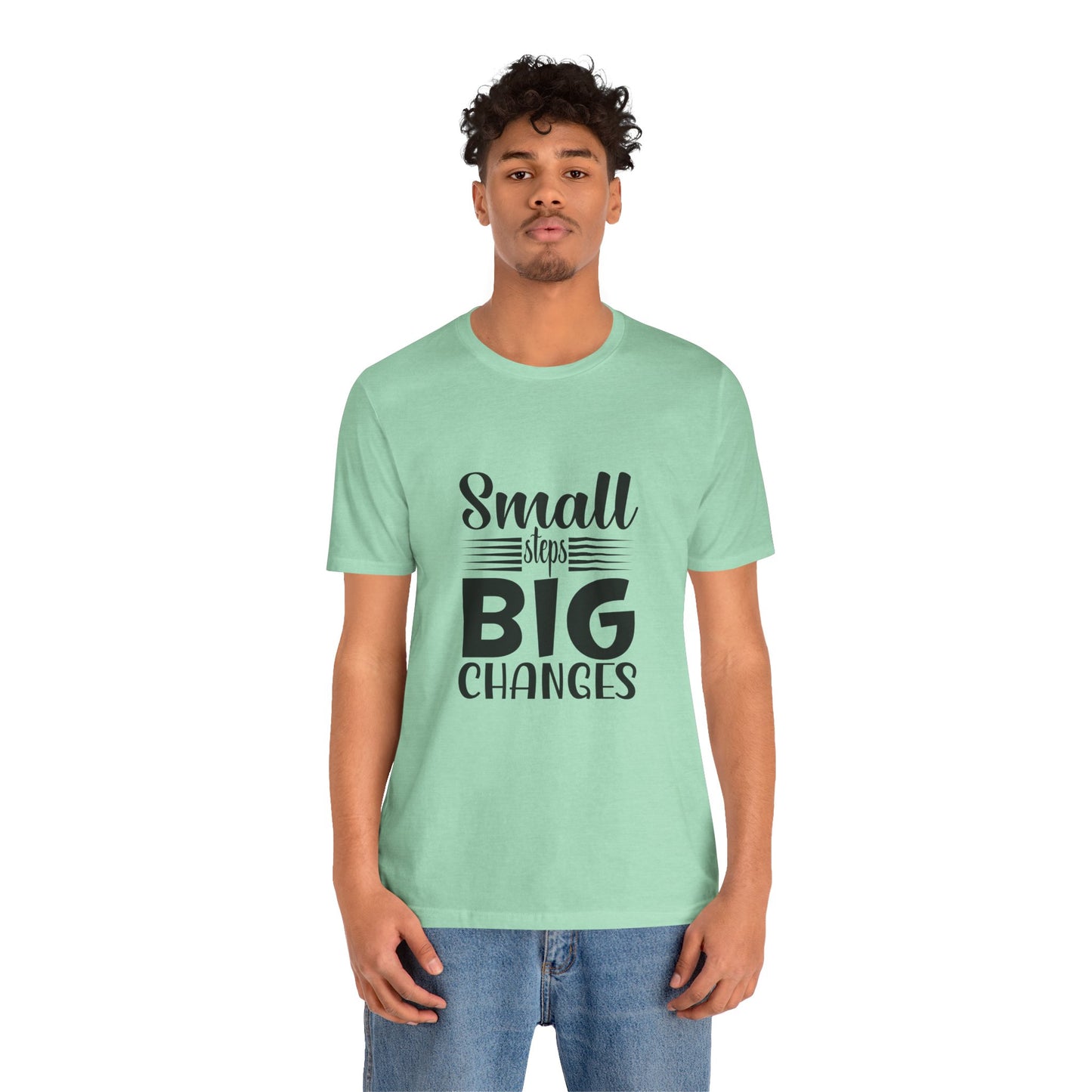 Small Steps, Big Changes – Progress Over Perfection Shirt