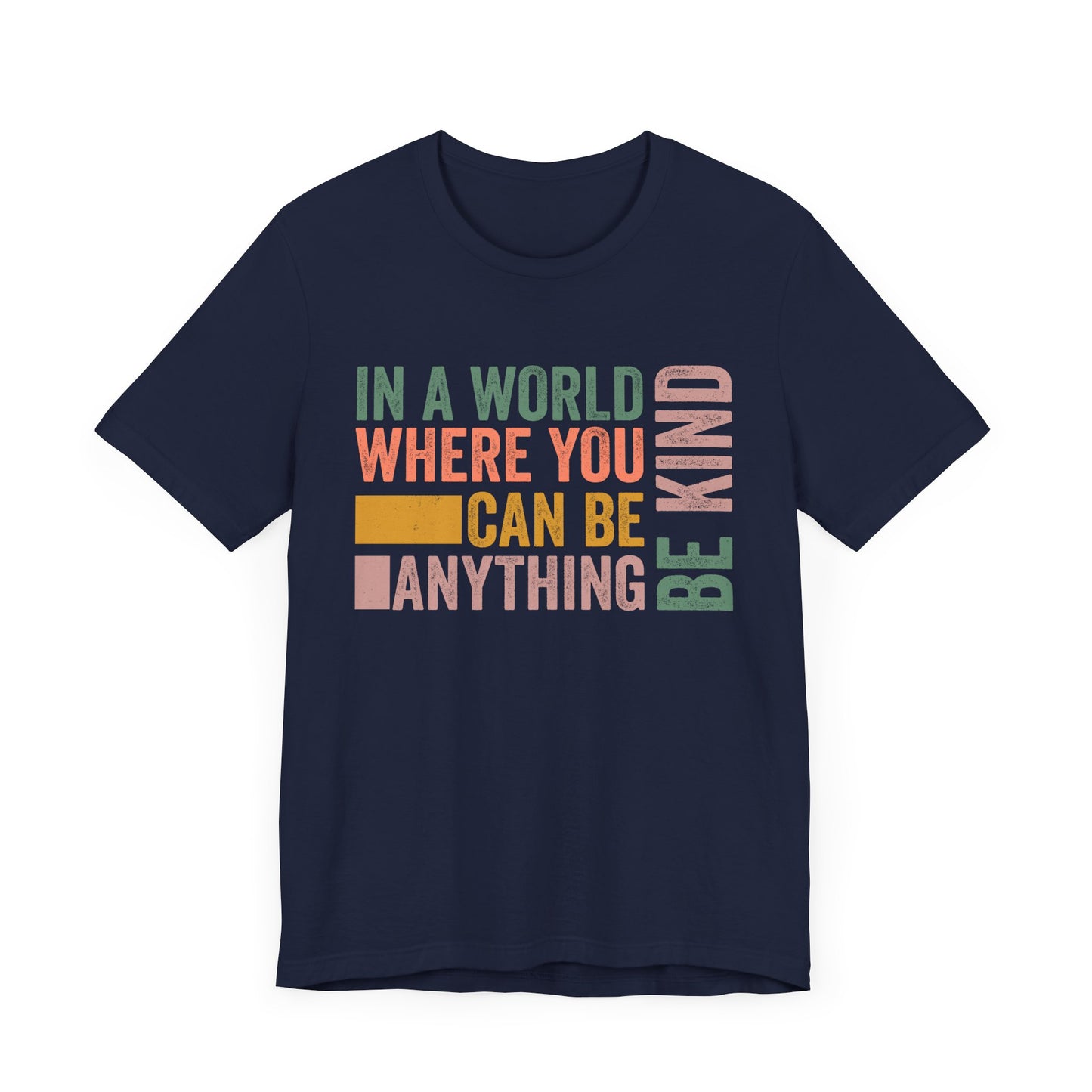 Positive Affirmation Shirt – Be Kind Inspirational Tee