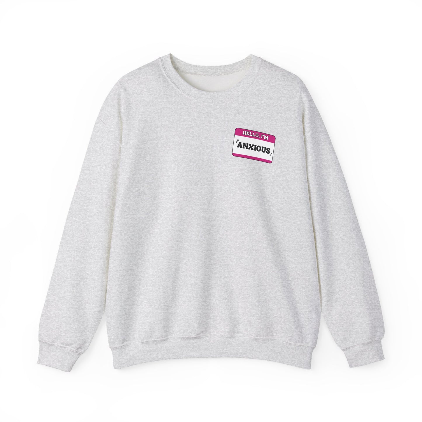 Sweatshirt Hello, I'm Anxious Nametag Sweatshirt for Socially Anxious Women