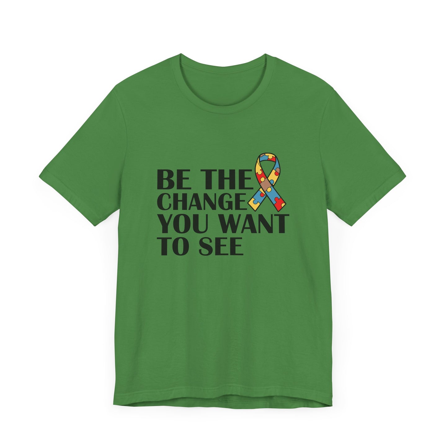 Inspirational Quotes Shirt – Be the Change You Want to See
