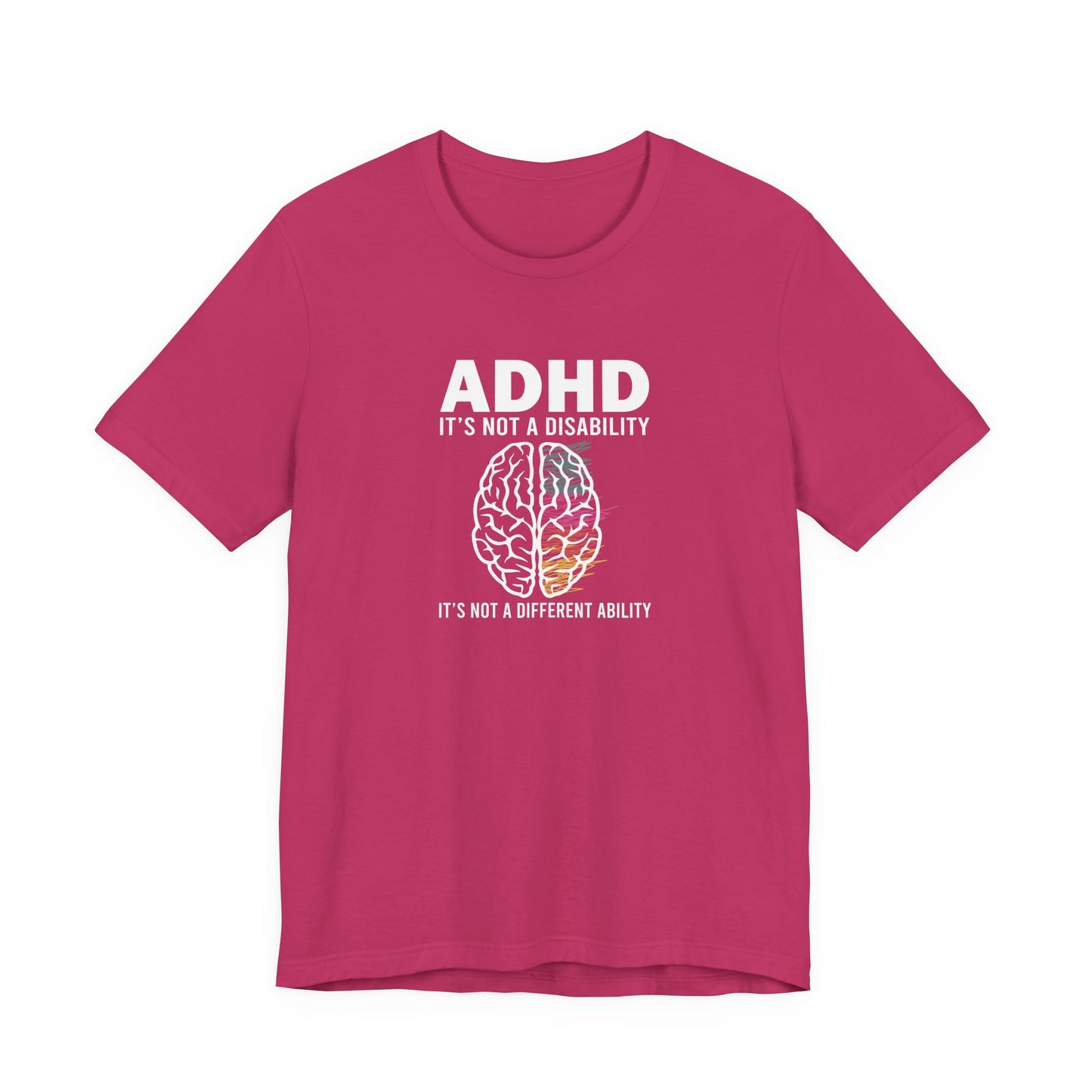 T-Shirt ADHD IT'S NOT A DISABILITY – Conceptual ADHD T-Shirt for Adults