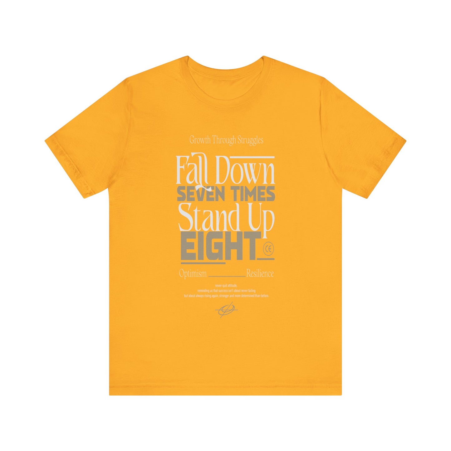 Gold Motivational Quote Shirt – Fall Down Seven Times Stand Up Eight
