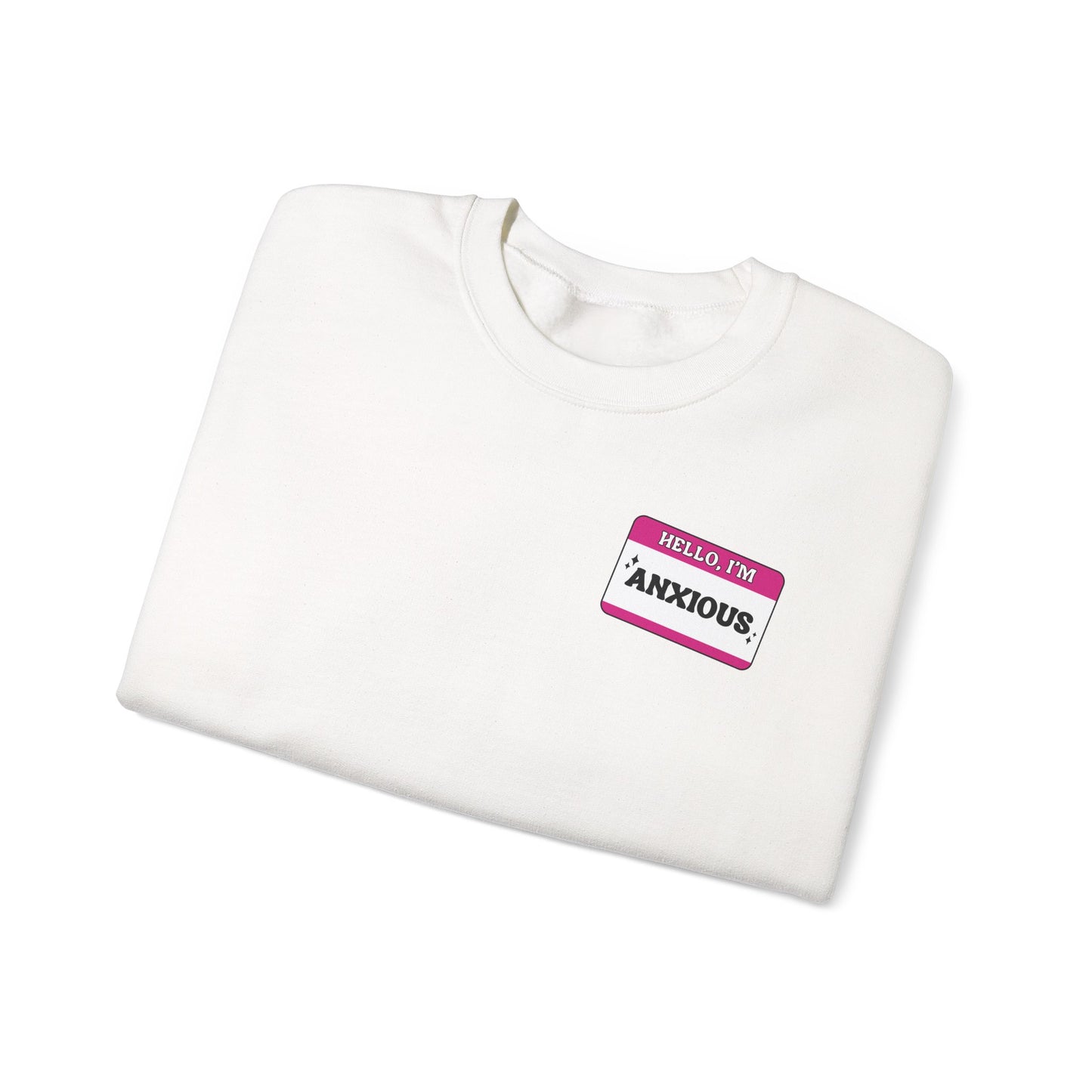 Sweatshirt Hello, I'm Anxious Nametag Sweatshirt for Socially Anxious Women