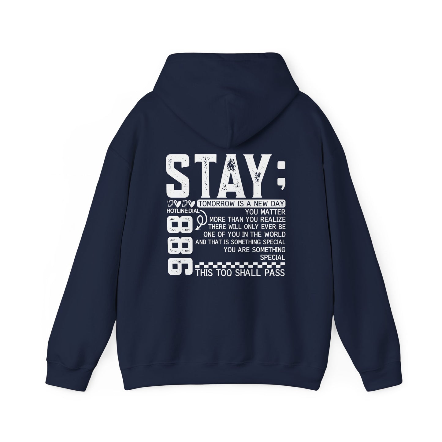 Stay, You Matter – Mental Health Matters Hoodie With Back Print