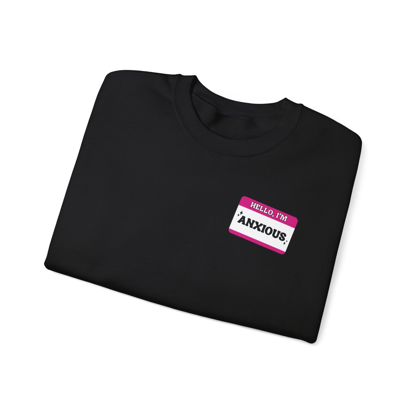 Sweatshirt Hello, I'm Anxious Nametag Sweatshirt for Socially Anxious Women