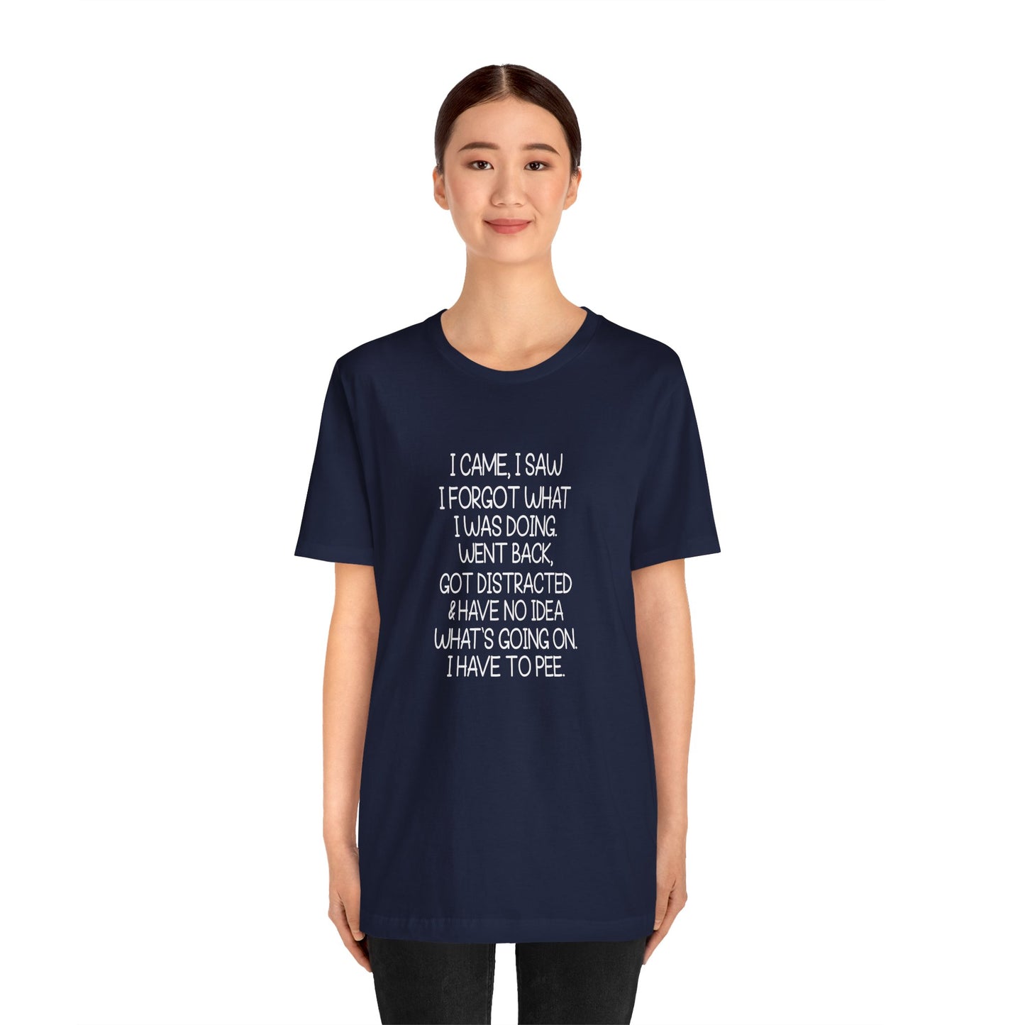 T-Shirt I Came I Saw I Forgot ADHD T-Shirt – Funny Distracted Shirt