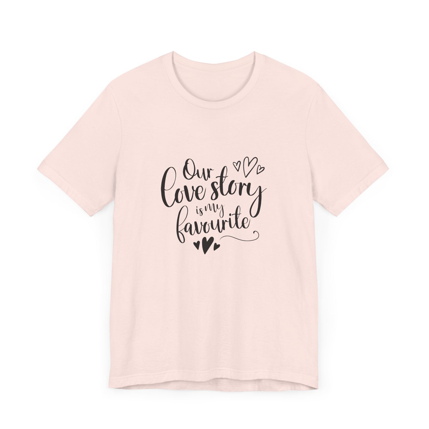 Couples Gift Shirt – Our Love Story Is My Favorite Tee