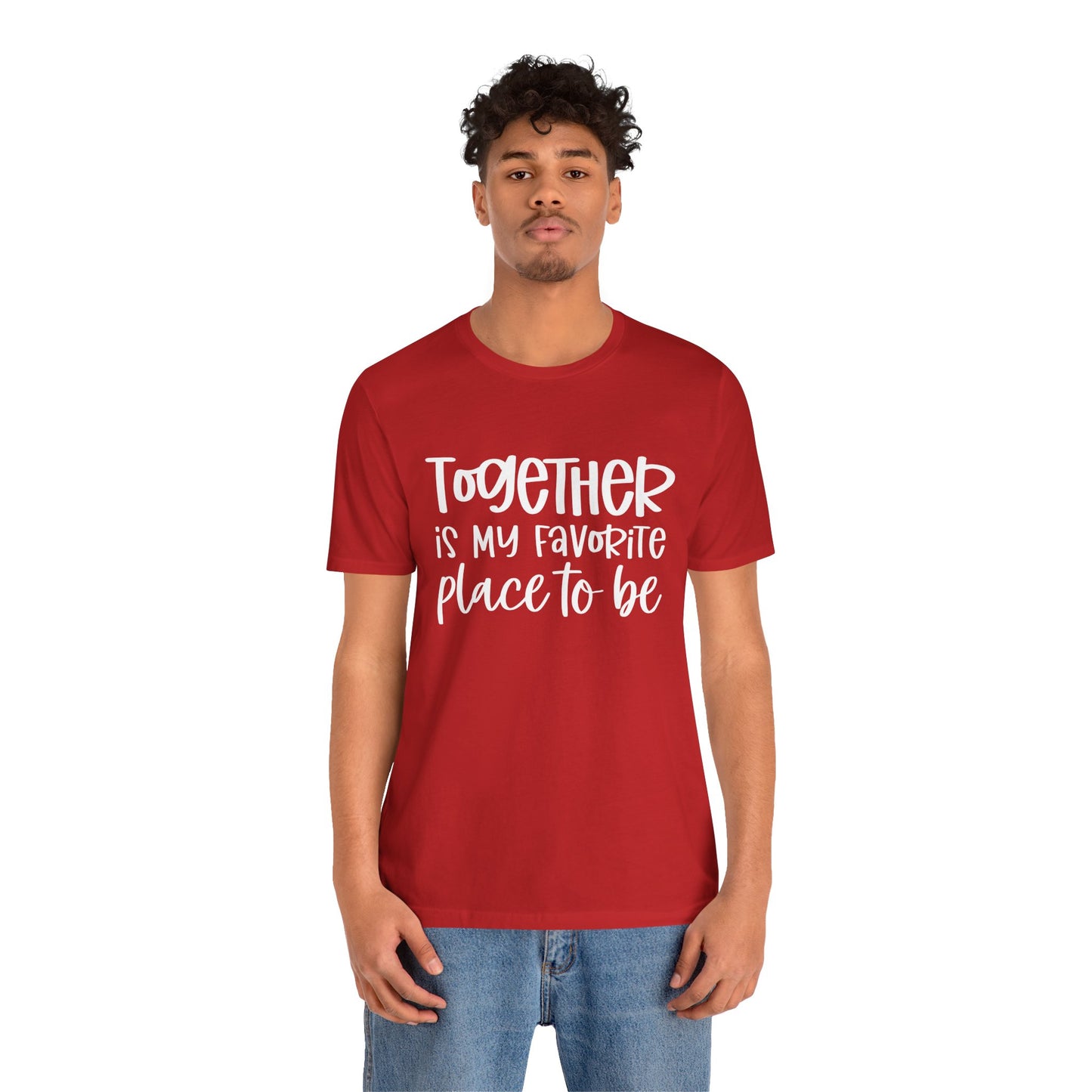 Together is My Favorite Place – Inspirational Couple Shirts