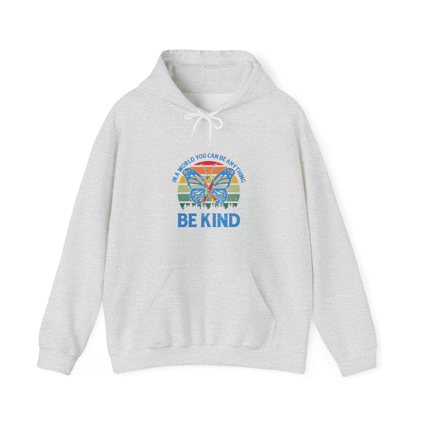 Hoodie IN A WORLD YOU CAN BE ANYTHING Hoodie – Be Kind Autism Advocate Hoodie