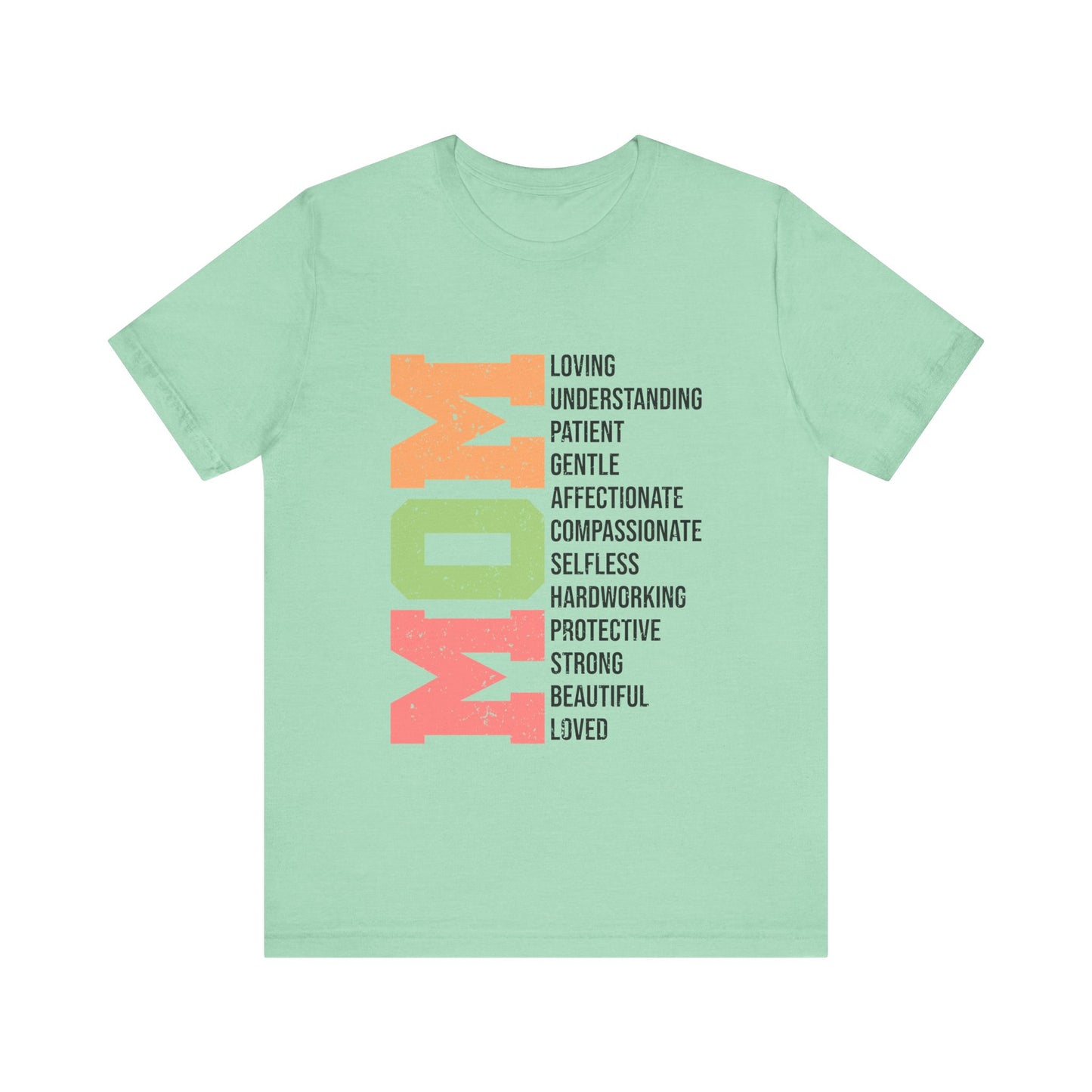 Heather Mint Empowering Mom T-Shirt – Beautiful, Strong, Loved MOM