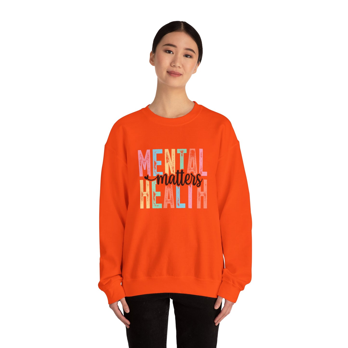 Mental Health Matters – Mental Health Sweatshirts for Women