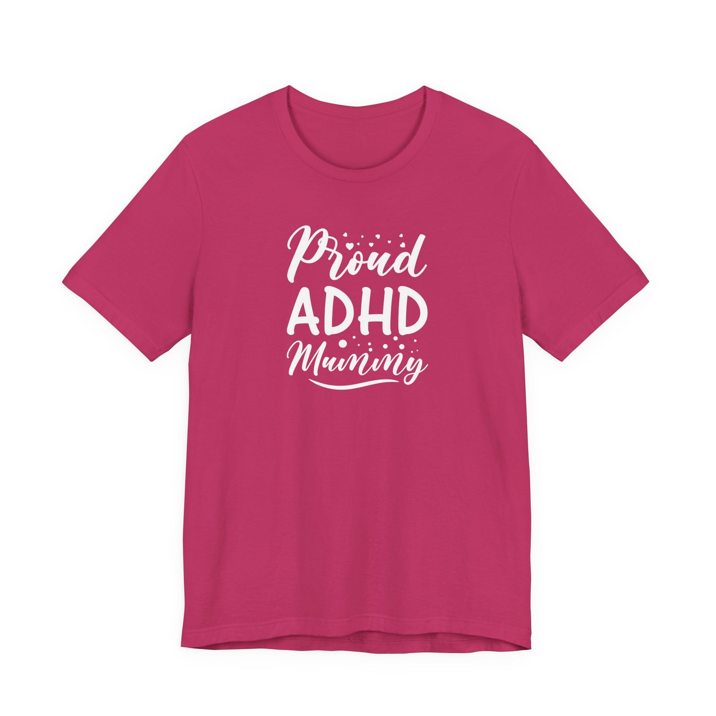 T-Shirt Proud ADHD Mammy – Supportive ADHD T-Shirt for Moms