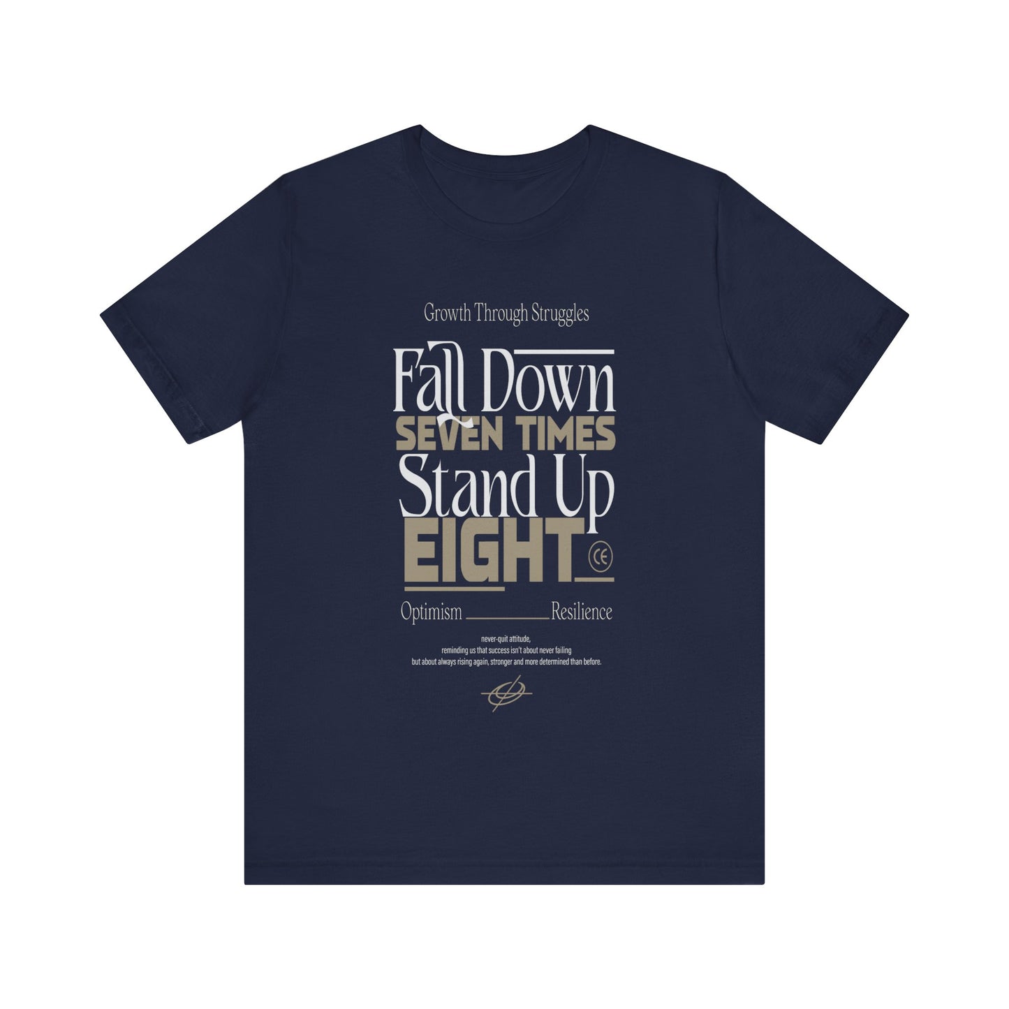 Navy Motivational Quote Shirt – Fall Down Seven Times Stand Up Eight