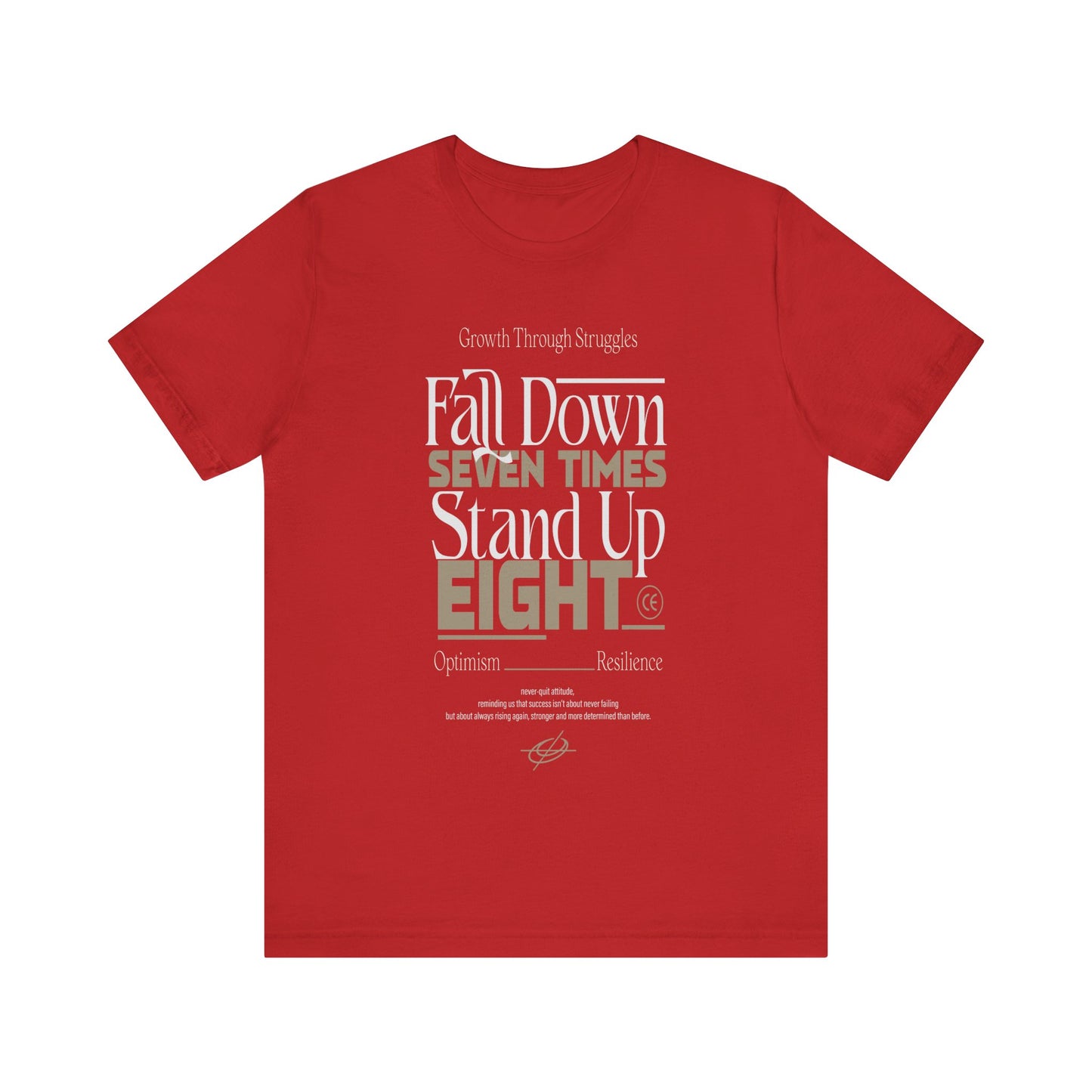 Red Motivational Quote Shirt – Fall Down Seven Times Stand Up Eight