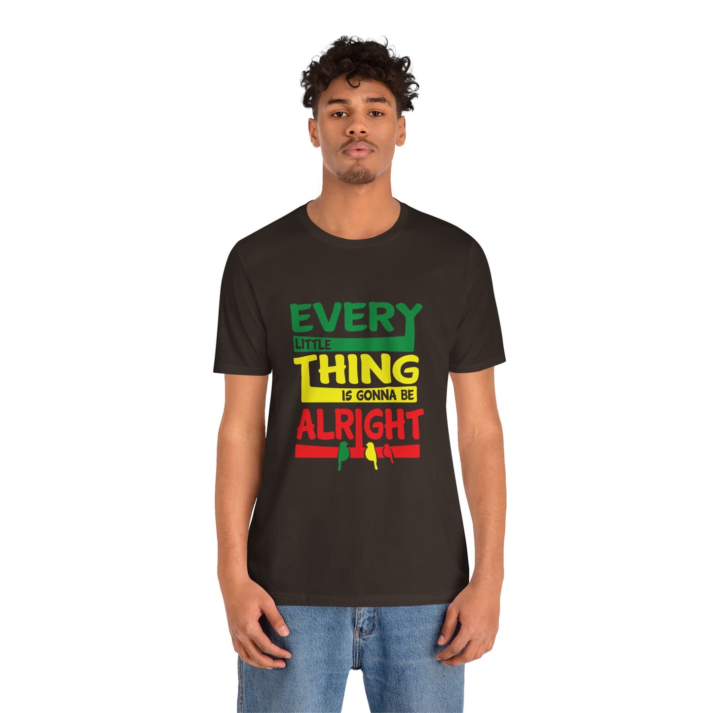 Uplifting Thoughts Shirt – Every Little Thing Will Be Alright