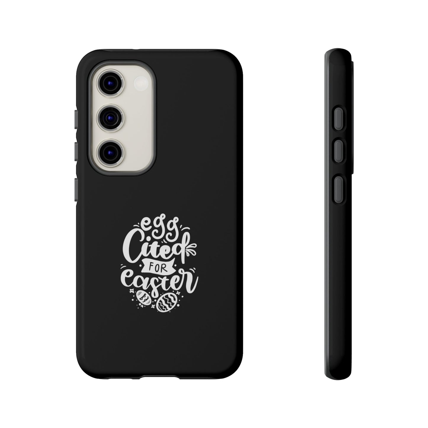 Samsung Galaxy S23 Glossy Egg-cited for Easter Phone Case | Fun & Trendy Spring Cover