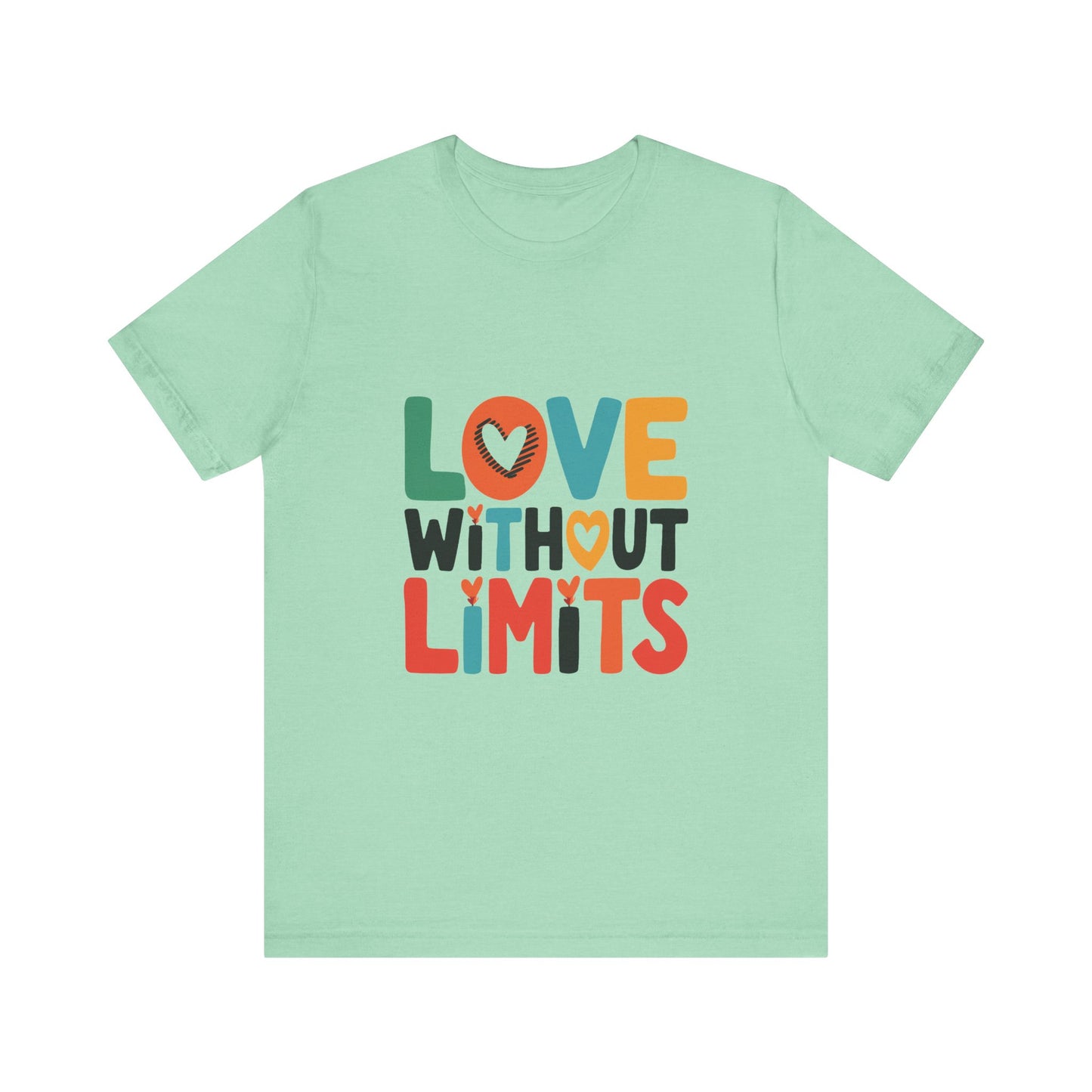 T-Shirt Motivational Shirts – Love Without Limits Women's T-shirt