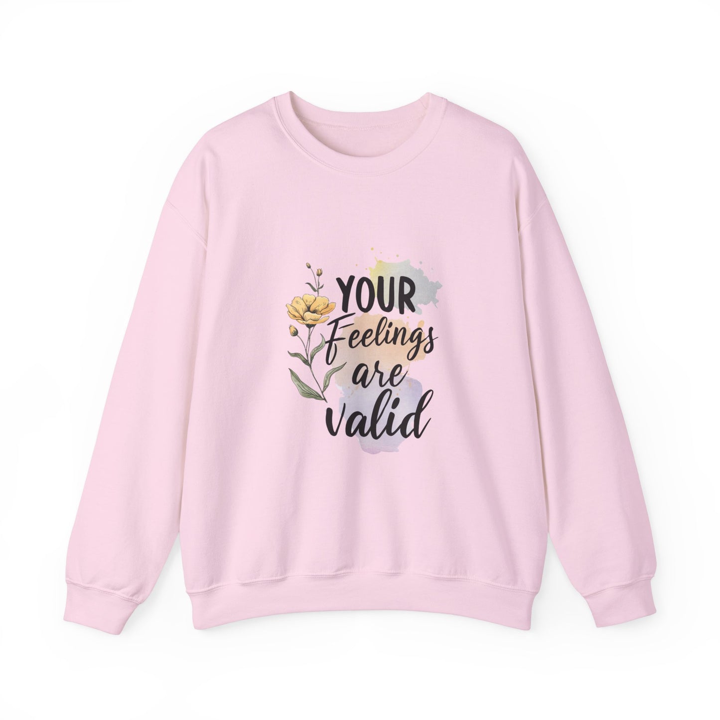 Your Feelings Are Valid – Mental Health Sweatshirt for Women