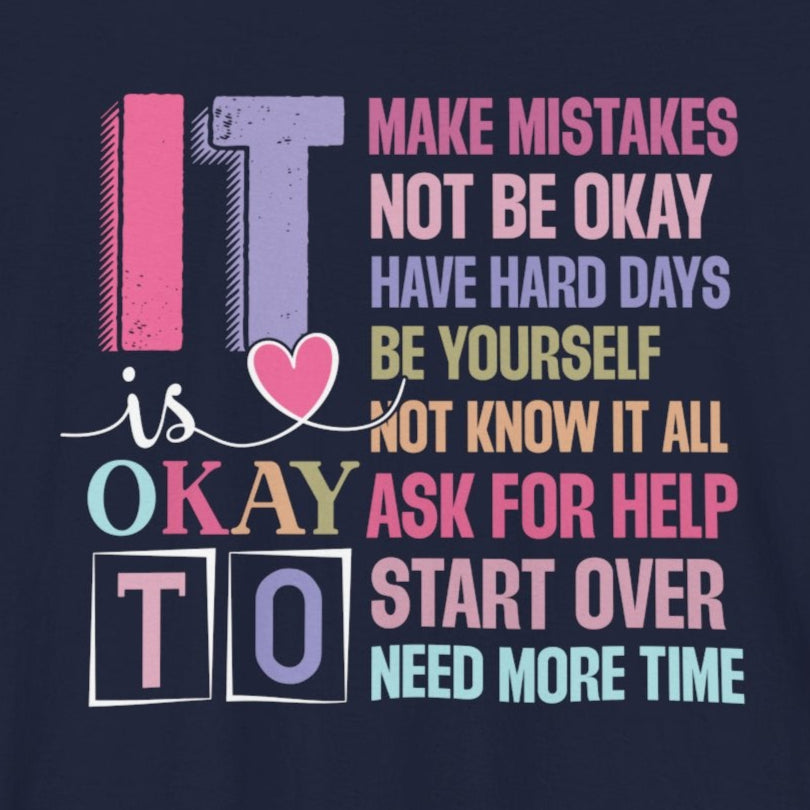 Navy It's Okay to Make Mistakes – Suicide Prevention Tee Shirts