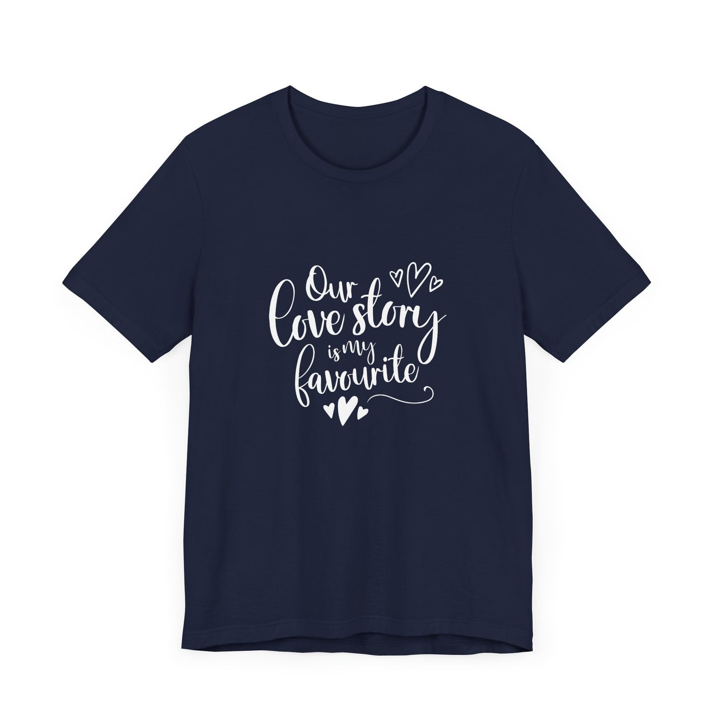 Couples Gift Shirt – Our Love Story Is My Favorite Tee