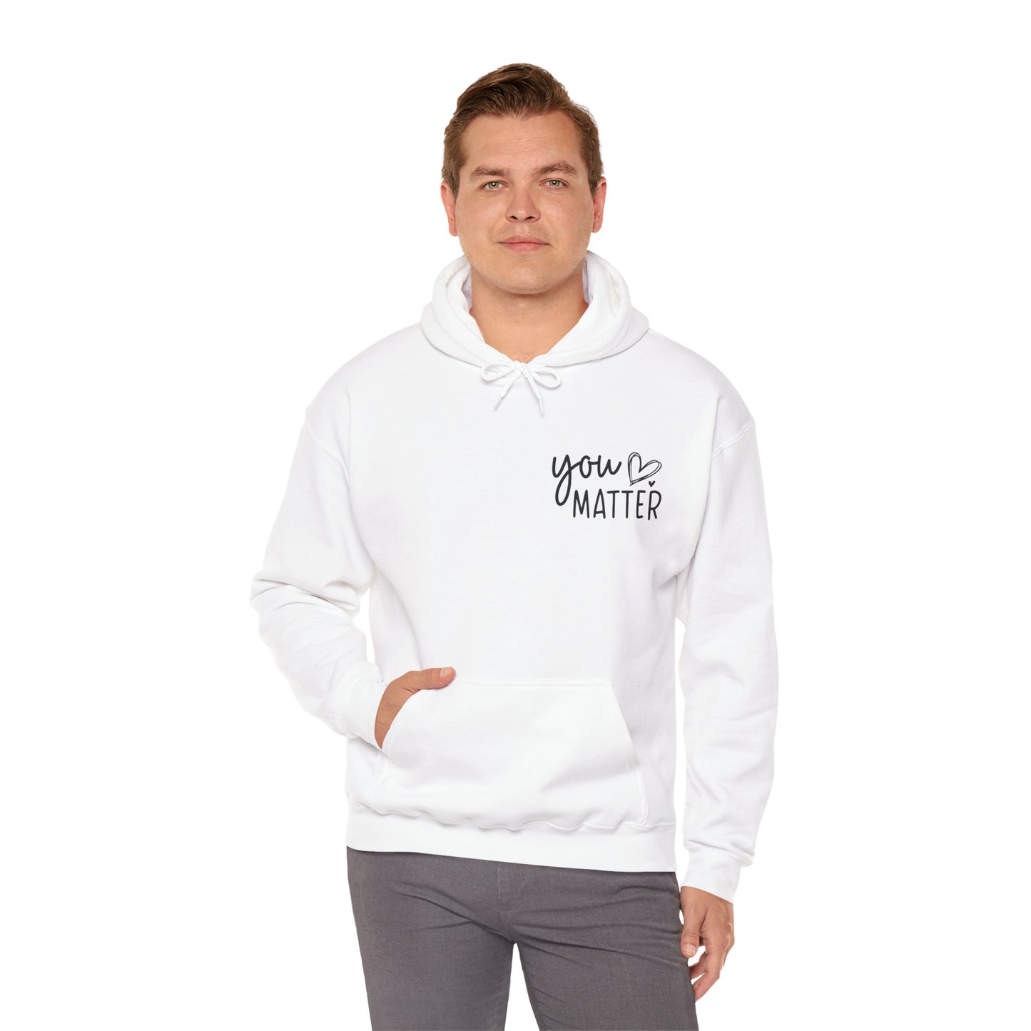 Hoodie You Matter, Dear Person Behind Me – You Are Enough Hoodie