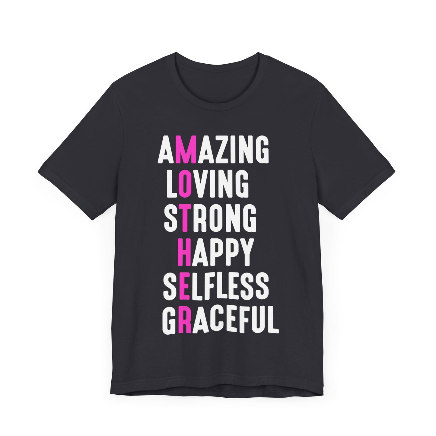 Empowering Mom Shirt – Amazing, Strong, Graceful & Loving