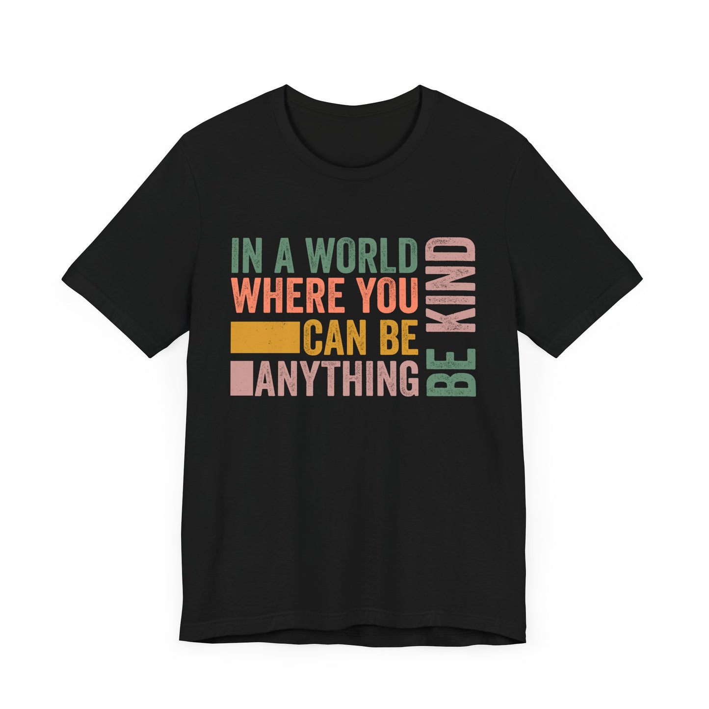 Positive Affirmation Shirt – Be Kind Inspirational Tee