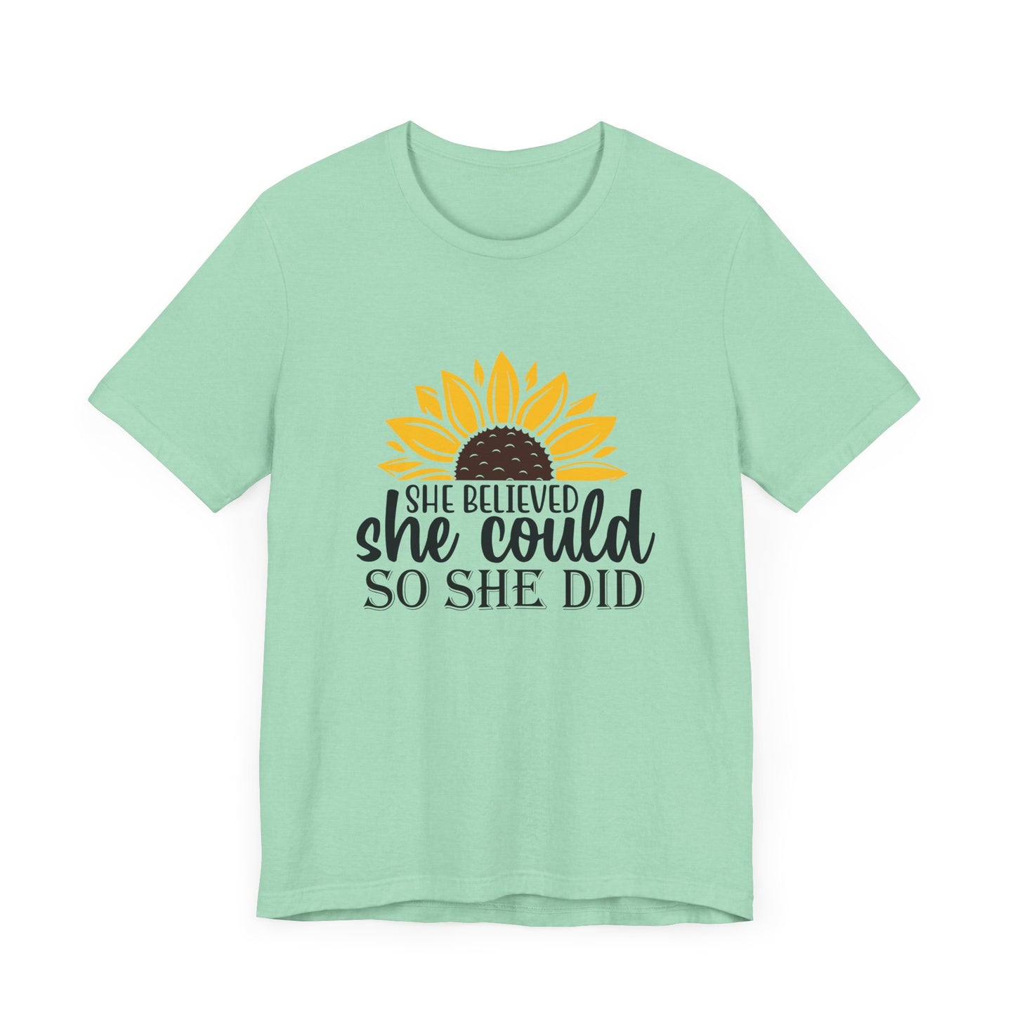 T-Shirt She Believed She Could – Empowering Women T-Shirt