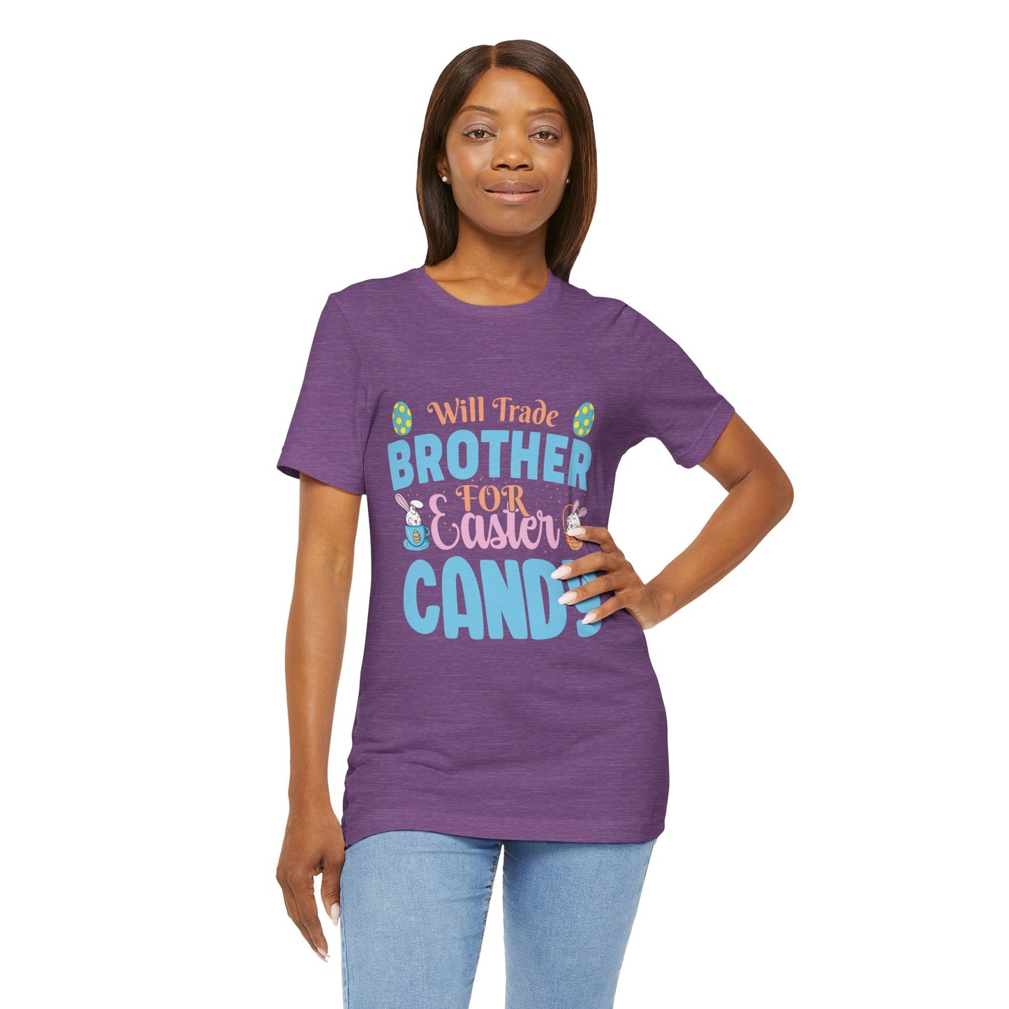 Women’s Easter Shirt – Will Trade Brother for Easter Candy Funny Tee