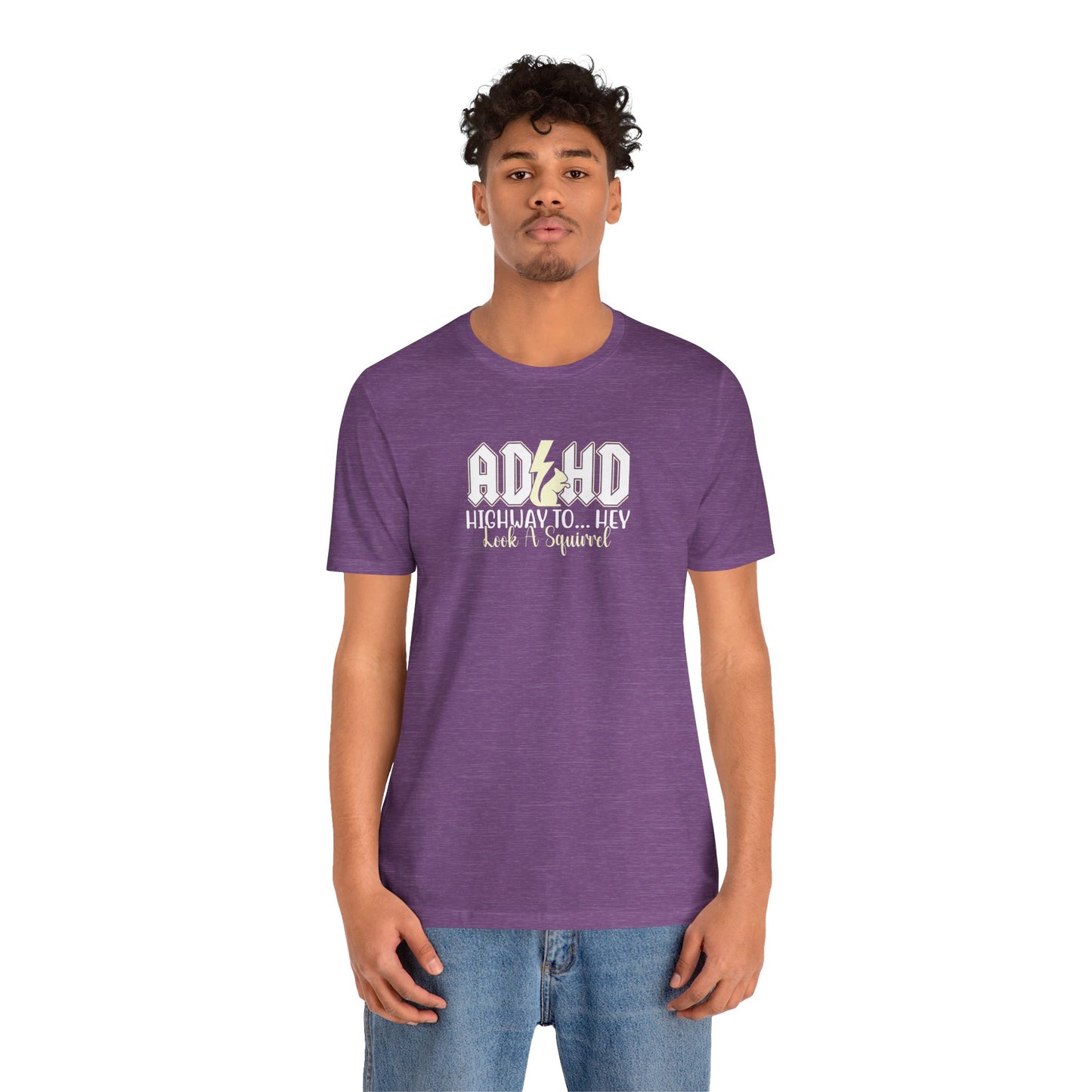 T-Shirt HIGHWAY TO... HEY Look A Squirrel ADHD T Shirt – Funny ADHD Tshirt