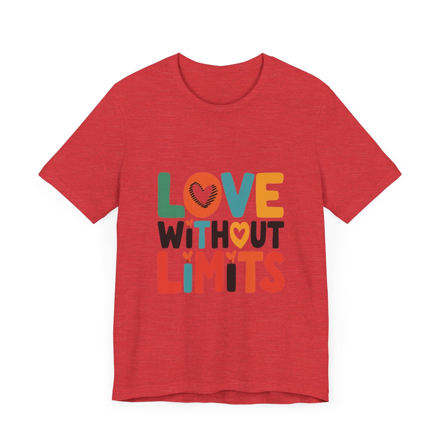 Motivational Shirts – Love Without Limits Women's T-shirt
