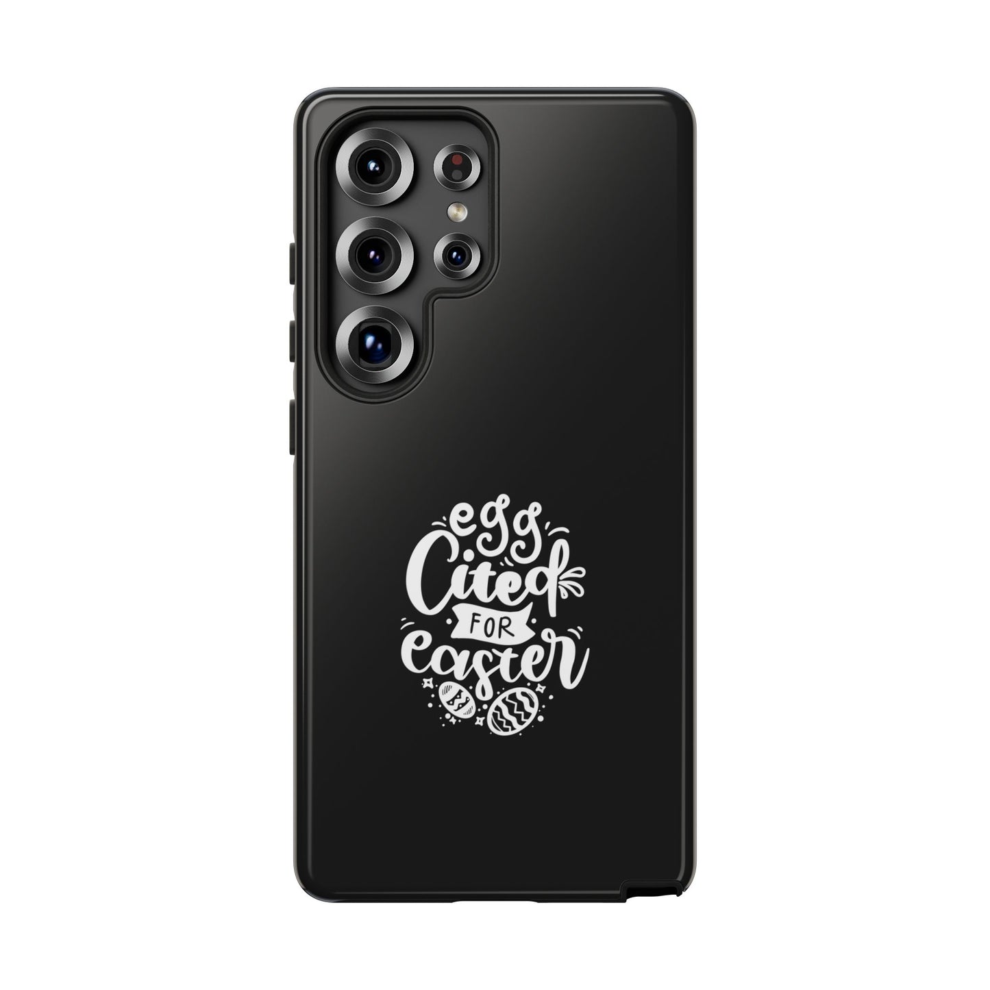 Samsung Galaxy S25 Ultra Glossy Egg-cited for Easter Phone Case | Fun & Trendy Spring Cover