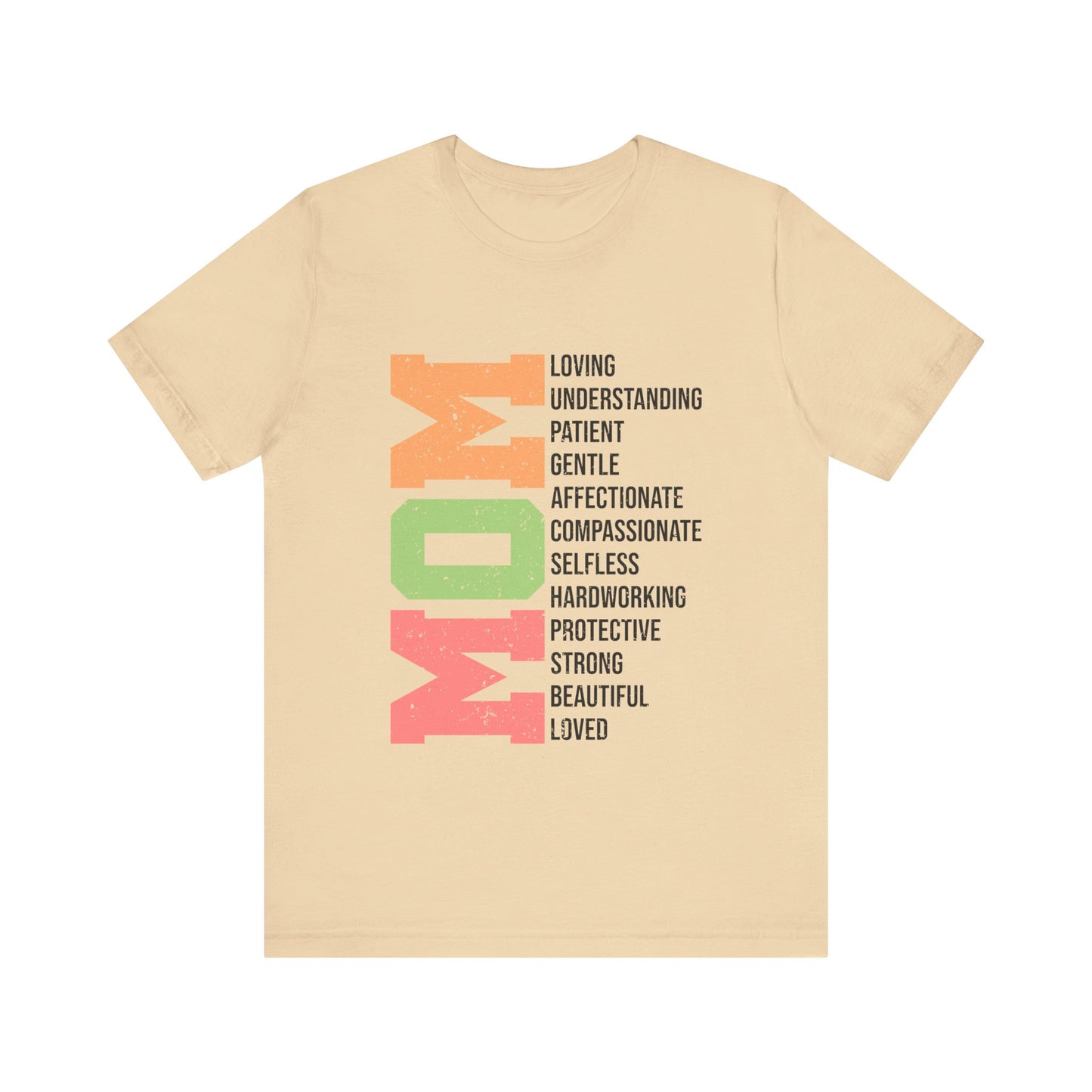 Soft Cream Empowering Mom T-Shirt – Beautiful, Strong, Loved MOM