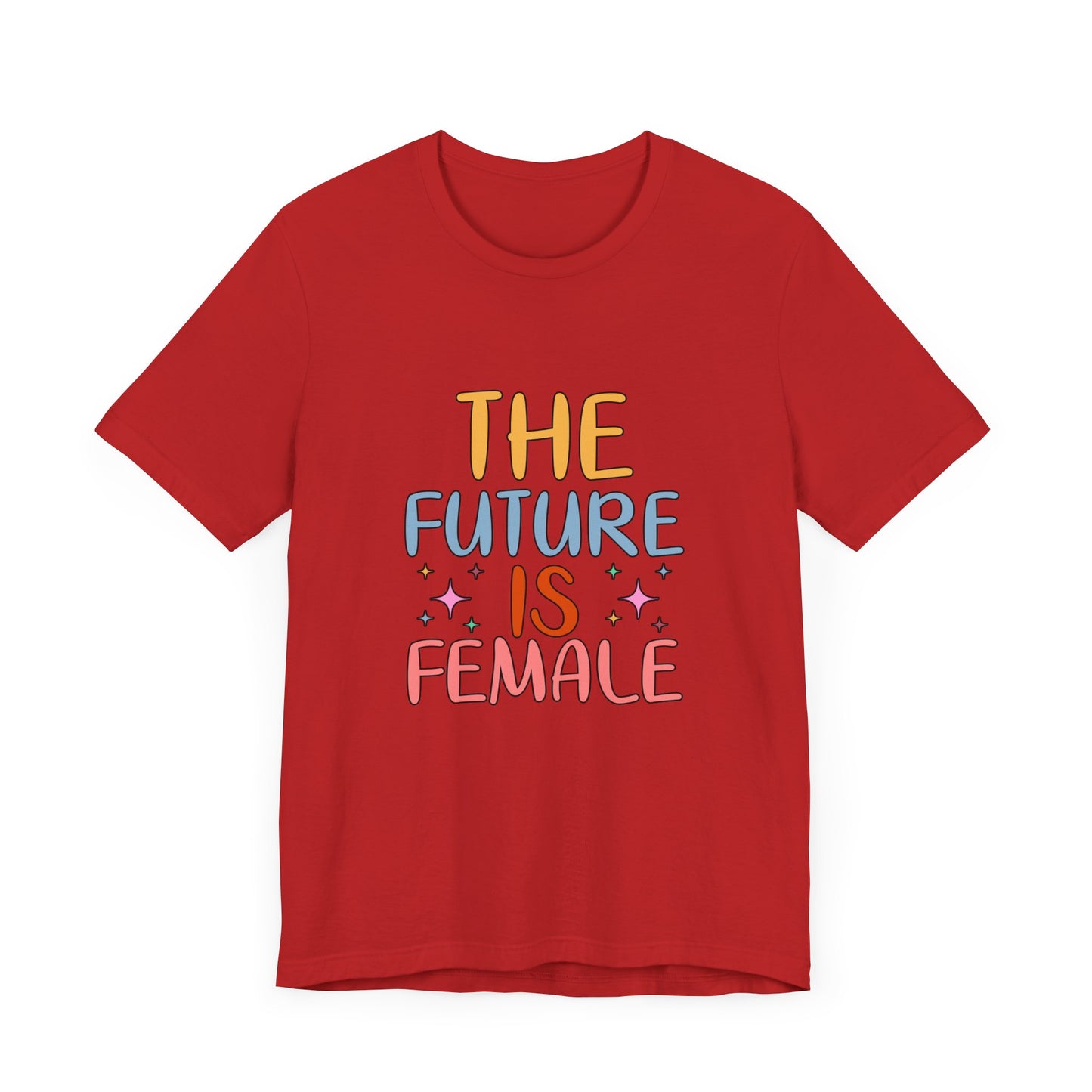 Women’s Empowerment T-Shirt – The Future Is Female Tee