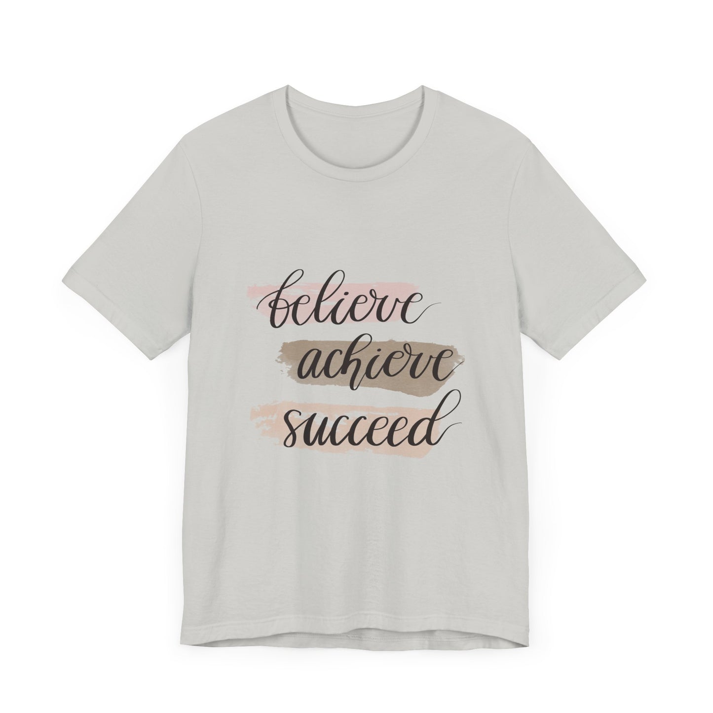 Inspirational T Shirts – Believe Achieve Succeed Tee for Women