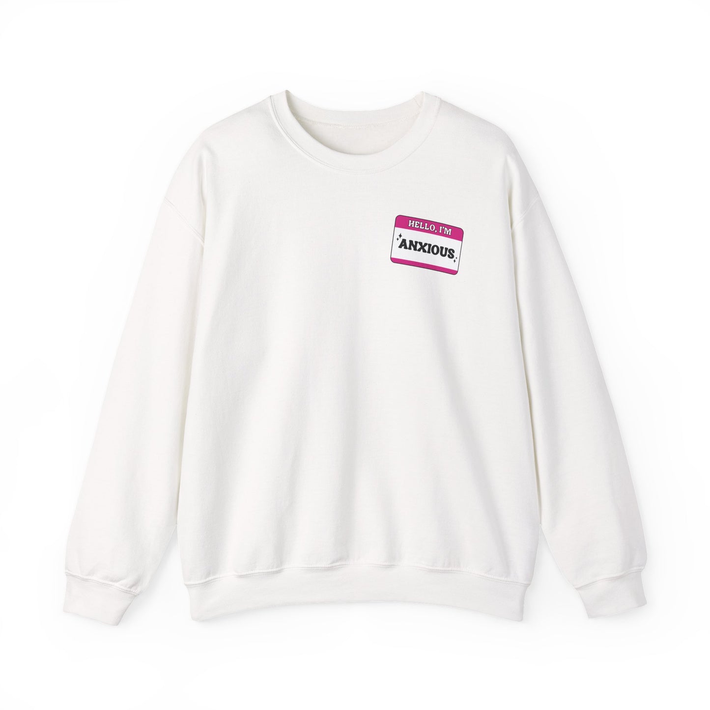 Sweatshirt Hello, I'm Anxious Nametag Sweatshirt for Socially Anxious Women