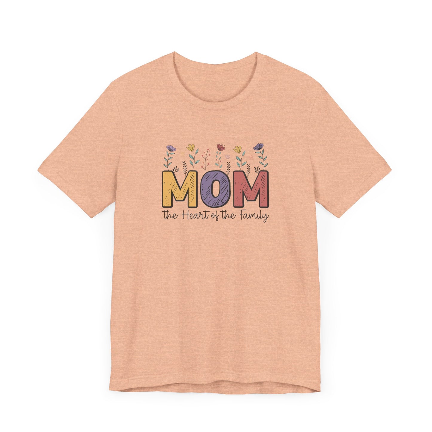 Motivational Shirts – Mom: The Heart of the Family Tee