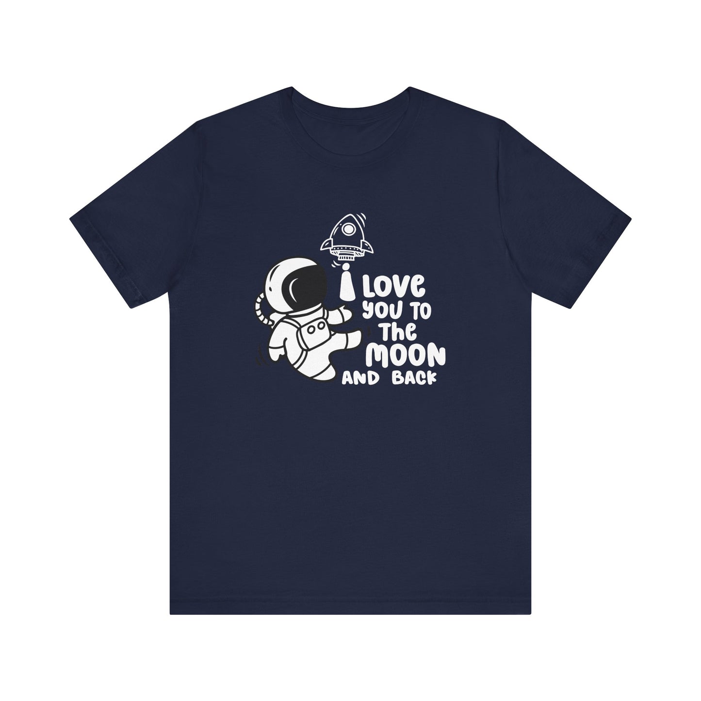T-Shirt Romantic Message Tee – I Love You to the Moon and Back Shirt