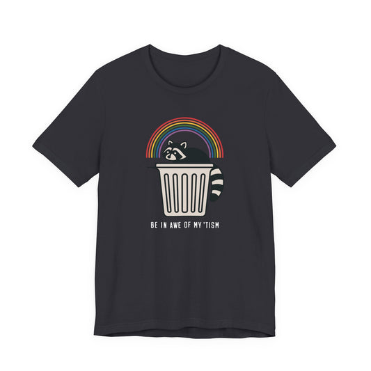 T-Shirt BE IN AWE OF MY ’TISM Funny Autism Awareness T‑Shirt for Adults