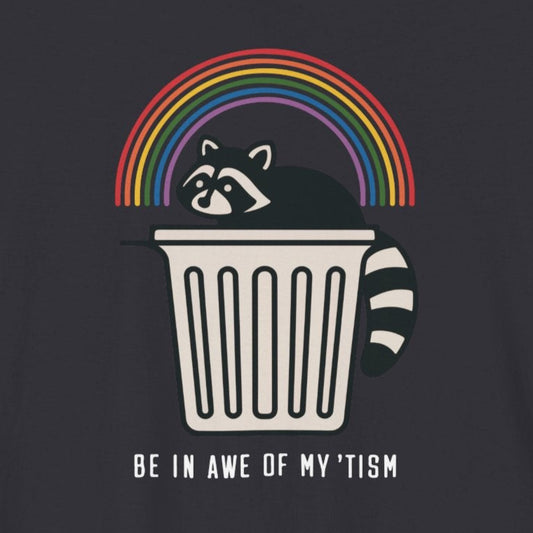 T-Shirt BE IN AWE OF MY ’TISM Funny Autism Awareness T‑Shirt for Adults