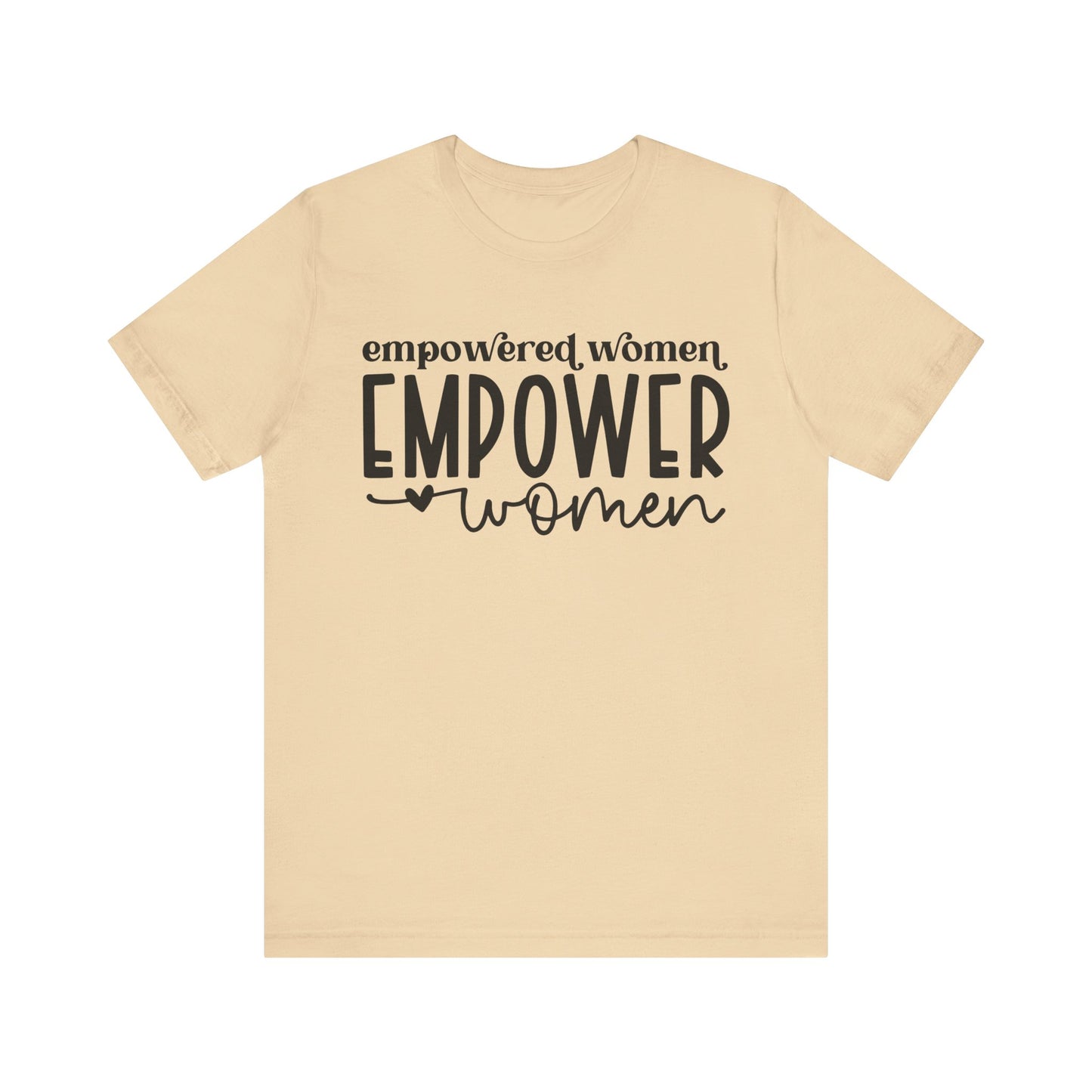 Soft Cream Motivational Shirts – Empowered Women Empower Women Tee