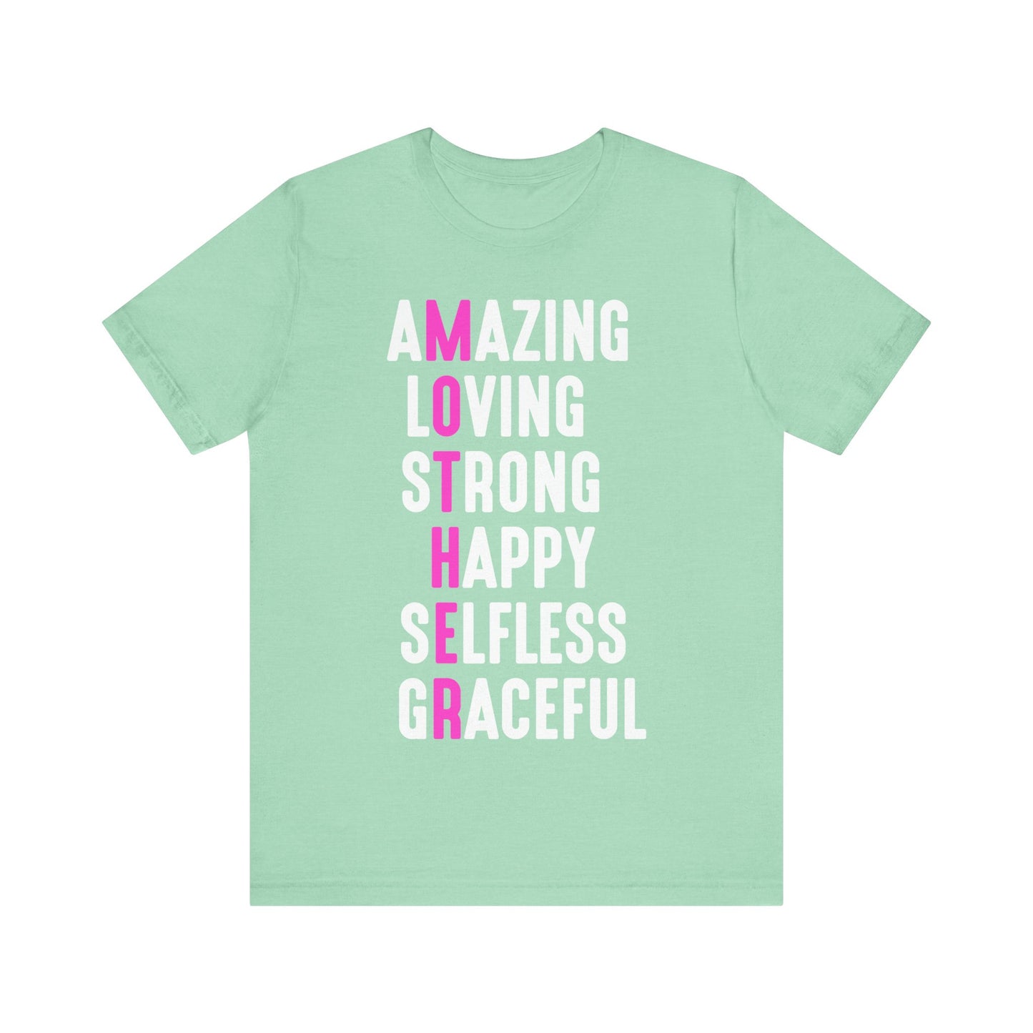 T-Shirt Empowering Mom Shirt – Amazing, Strong, Graceful & Loving