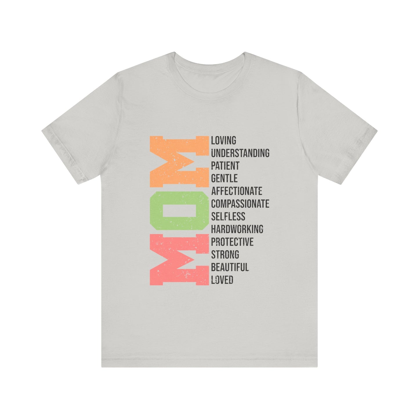 Silver Empowering Mom T-Shirt – Beautiful, Strong, Loved MOM
