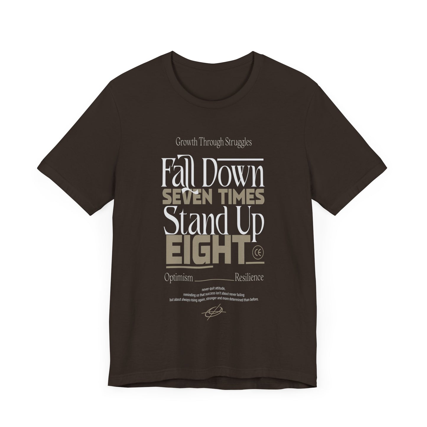 Motivational Quote Shirt – Fall Down Seven Times Stand Up Eight