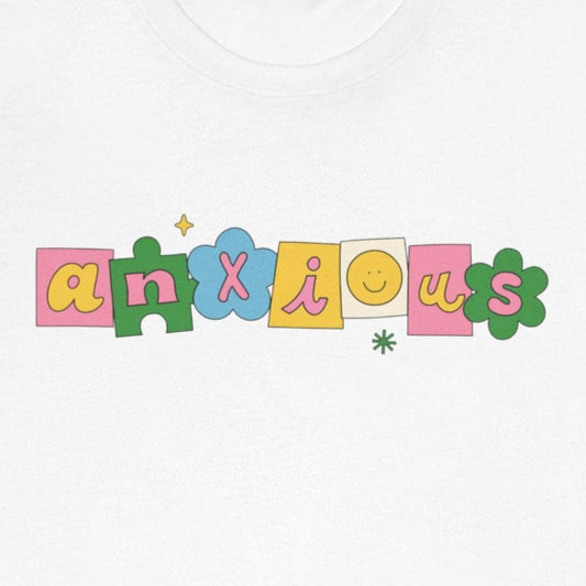T-Shirt Anxious – Minimalist Mental Health T-Shirt for Women