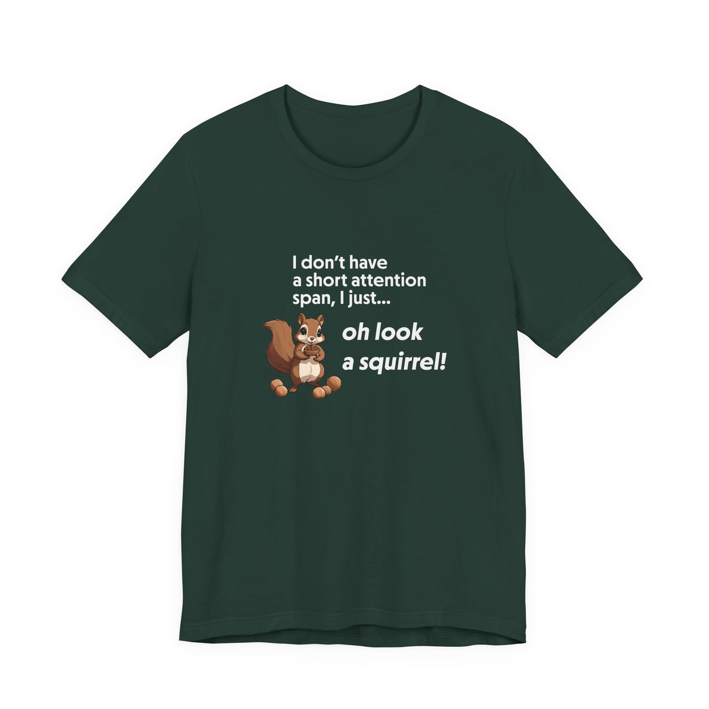 T-Shirt Oh Look a Squirrel ADHD T-Shirt – Funny Neurodivergent Shirt