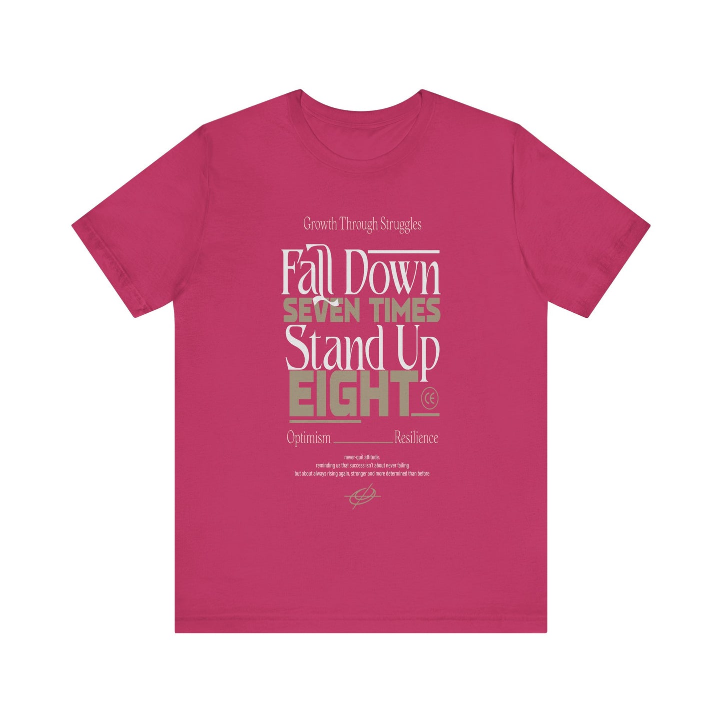 Berry Motivational Quote Shirt – Fall Down Seven Times Stand Up Eight