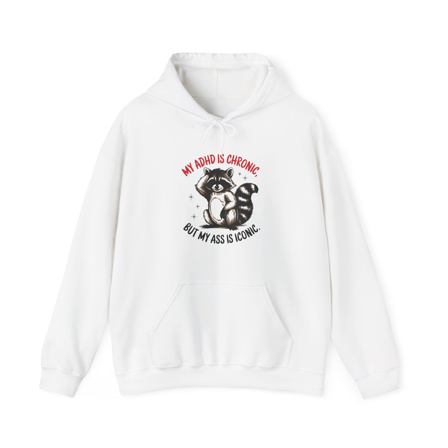 Hoodie My ADHD Is Chronic Hoodie – Funny ADHD Graphic Hoodie