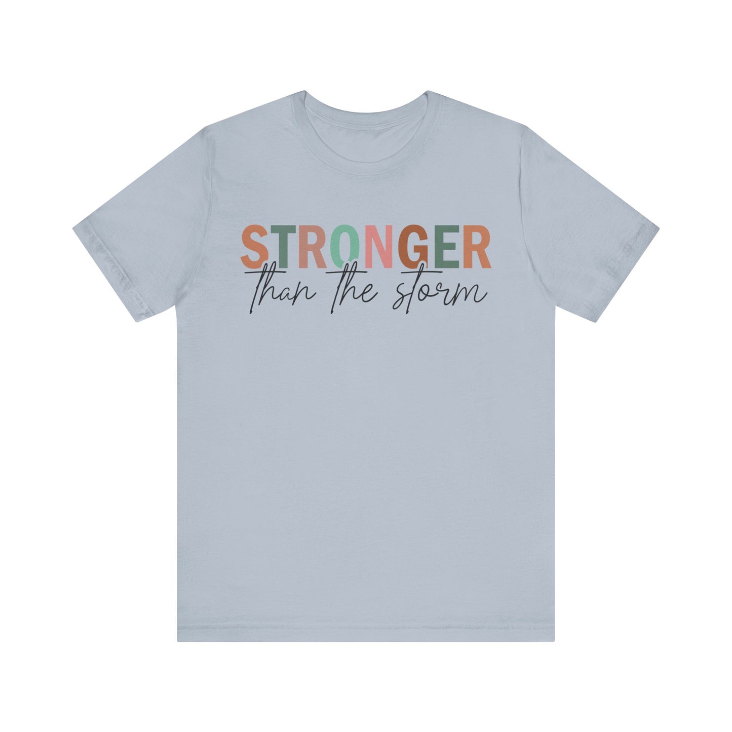 Light Blue Find Your Strength Tee – Stronger Than the Storm Shirt