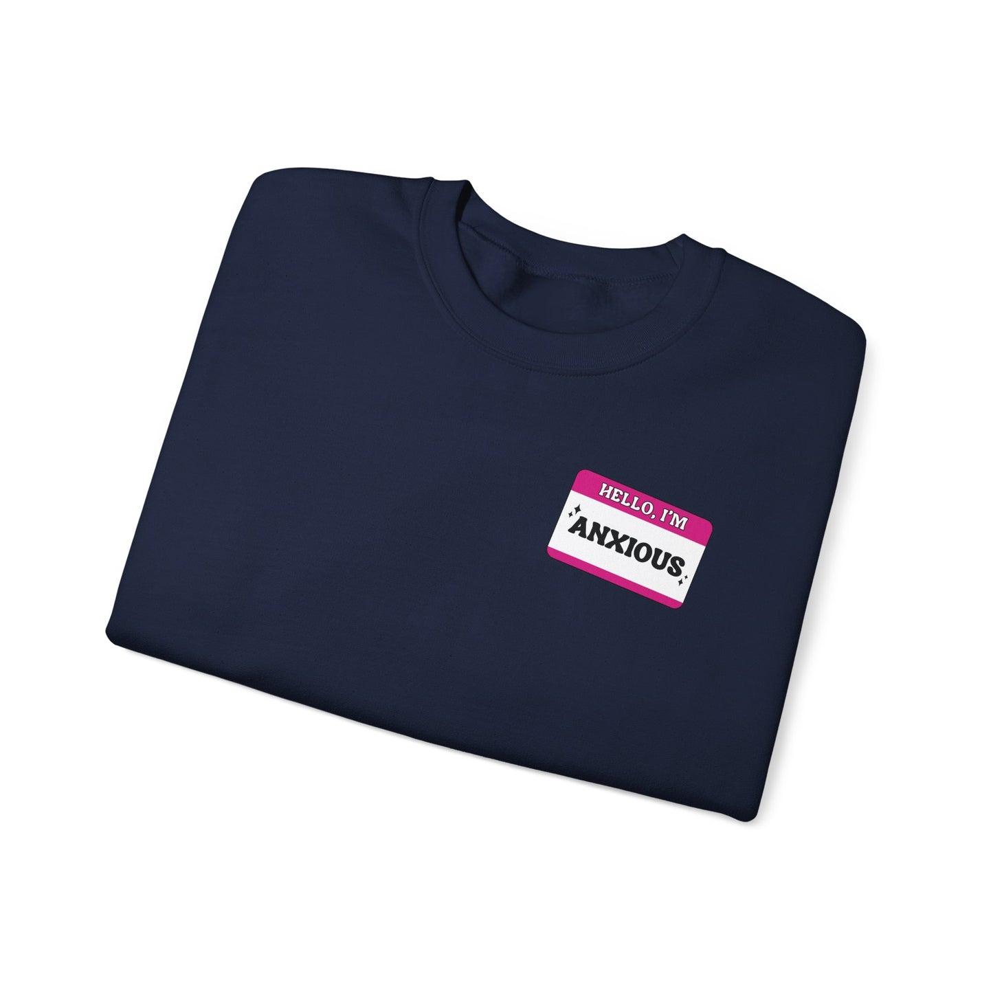 Sweatshirt Hello, I'm Anxious Nametag Sweatshirt for Socially Anxious Women